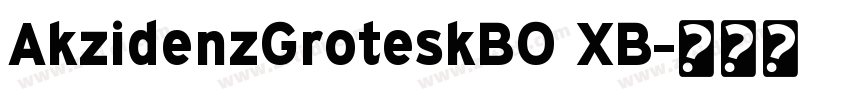 AkzidenzGroteskBO XB字体转换